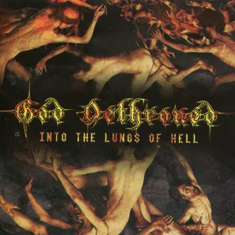 Into the Lungs of Hell by God Dethroned