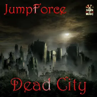 Dead City by Jumpforce