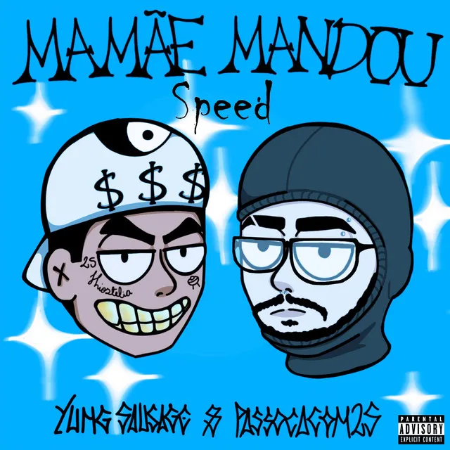 Mamãe Mandou - Speed