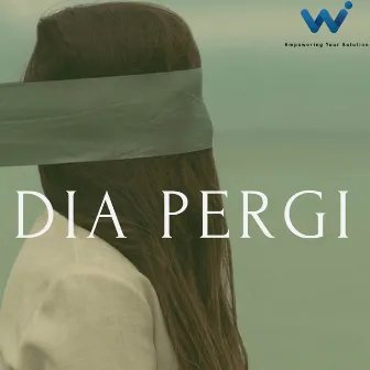 Dia Pergi by Dadu