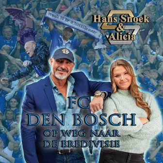 FC Den Bosch, Op Weg Naar De Eredivisie by Alicia