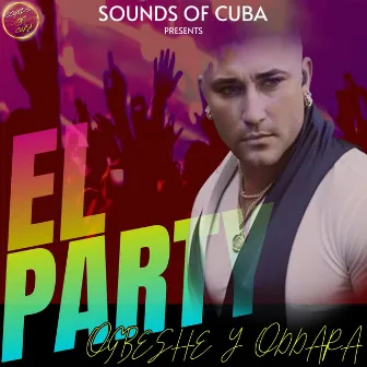 El Party by SOUNDS OF CUBA