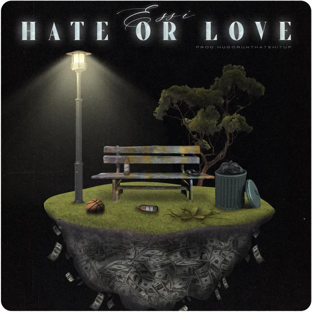 Hate or Love