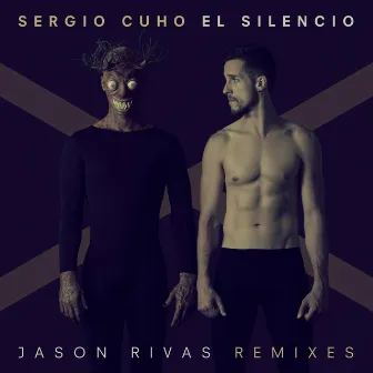 El Silencio (Jason Rivas Remixes) by Sergio Cuho