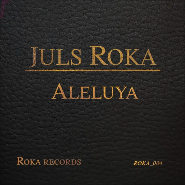 Juls Roka - Aleluya - Radio Edit