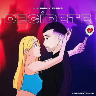 Decídete by Lil Pain