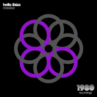 Hello Ibiza by Rosske