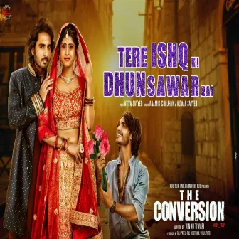 TERE ISHQ KI DHUN SAWAR HAI (From 