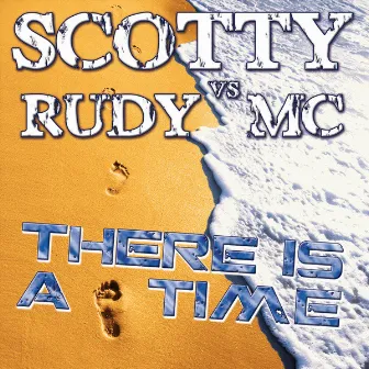 There Is A Time by Rudy Mc