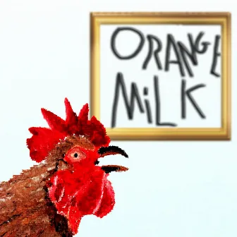 orangemilk by die.go