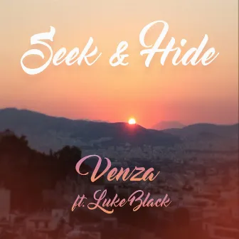 Seek & Hide by Venza