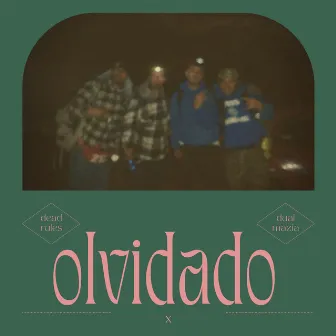 Olvidado by DEAD RULES