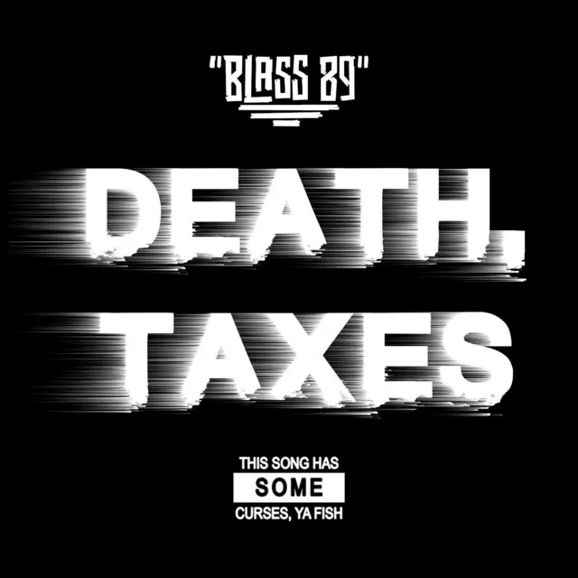 Death, Taxes