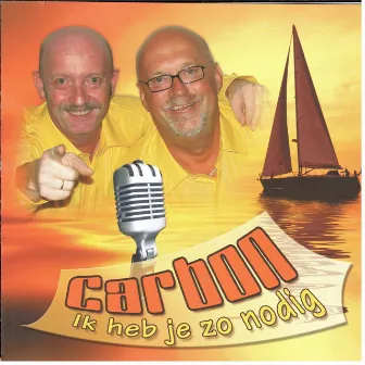 Ik heb je zo nodig by Carbon