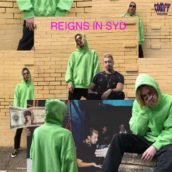 REIGNS IN SYD by Sonny Banks