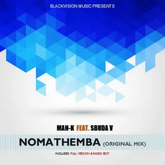 Nomathemba (feat. Sbuda V) by Man-K