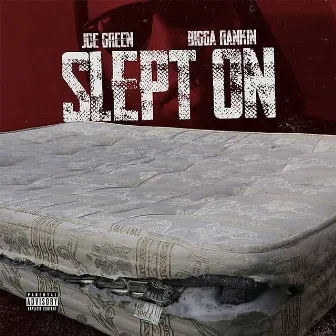 Slept On by Joe Green