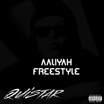 Aaliyah (Freestyle) by Quistar