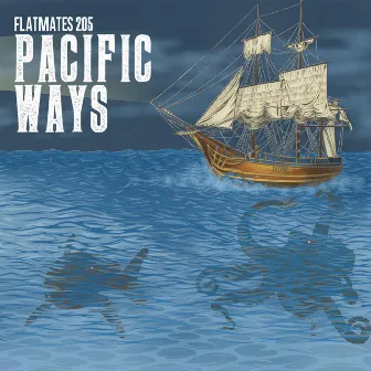 Pacific Ways by Flatmates 205