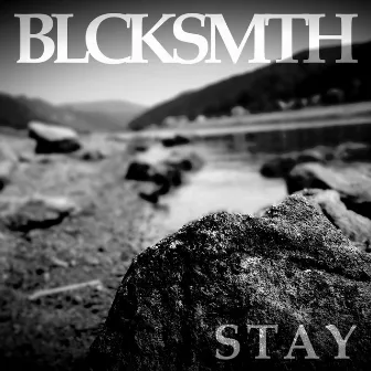 Stay by Blcksmth