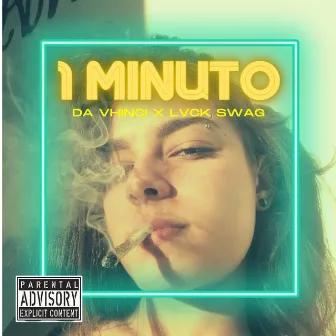 1 Minuto by LVCK SWAG