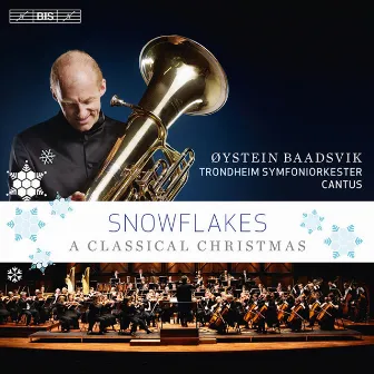 Snowflakes - A Classical Christmas by Øystein Baadsvik