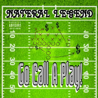 Go call a play! by Nateral Legend