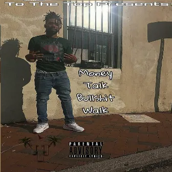 Money Talk Bullshit Walk Freestyle by King Meeek