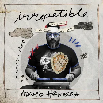 Irrepetible by Adolfo Herrera