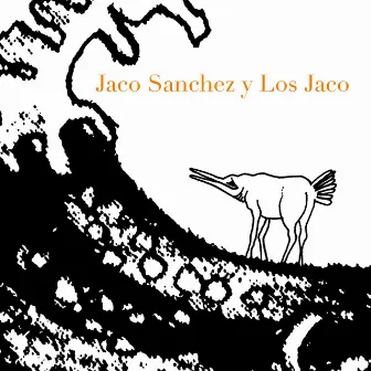 Jaco Sánchez y los Jaco (Remasterizado) by Jaco Sanchez