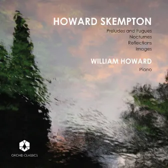 Howard Skempton: Piano Works by Howard Skempton