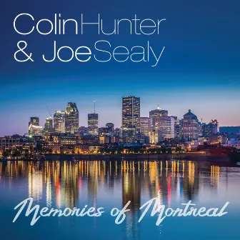 Memories of Montreal by Joe Sealy