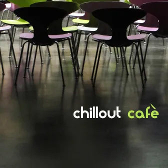 Chillout Cafè - Relaxing Bar Drinking Music by Unknown Artist