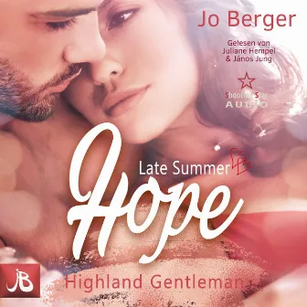 Late Summer Hope [Highland Gentlemen, Band 3 (ungekürzt)] by Jo Berger