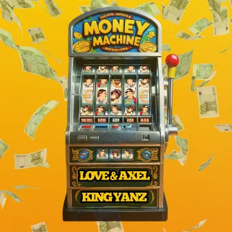 Money Machine by King Yanz