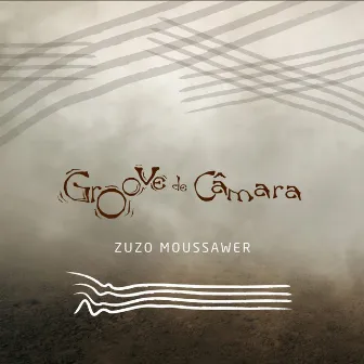 Groove de Câmara by Zuzo Moussawer