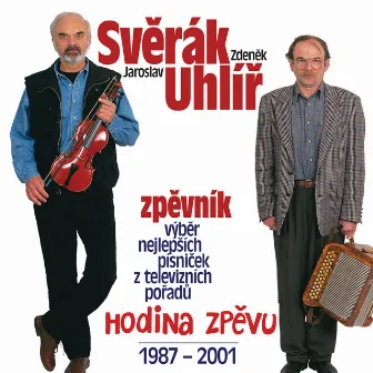 Zpevnik - Hodina zpevu 1987-2001 by Jaroslav Uhlíř