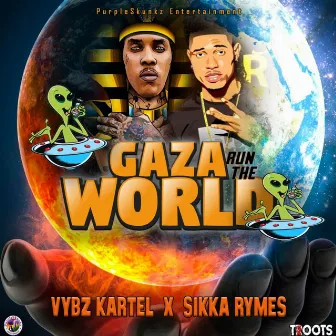 Gaza Run The World by Sikka Rymes