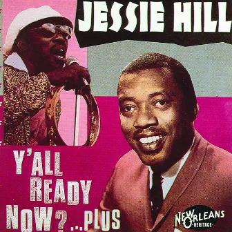 Y'all Ready Now? by Jessie Hill