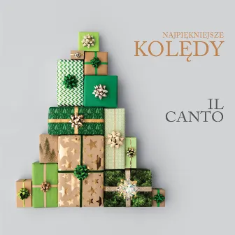 Najpiękniejsze kolędy il canto by Il Canto