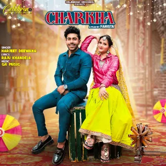 Charkha by Harjeet Deewana