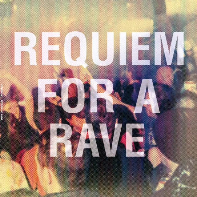 Requiem For A Rave