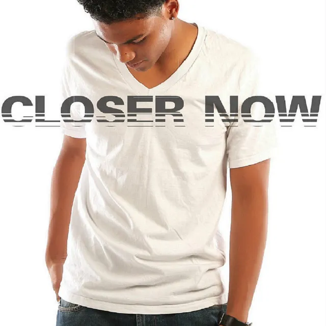 Closer Now