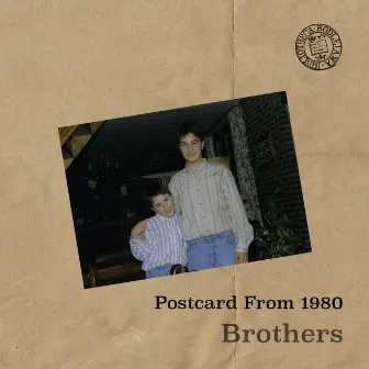 Brothers by Postcard From 1980