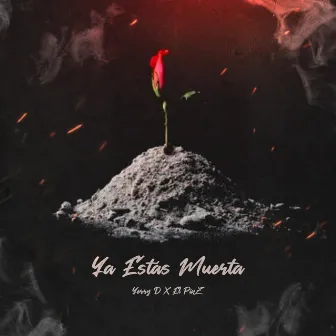 Ya Estás Muerta by Yerry D