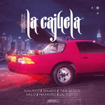 La Cajuela (Remix) by Ninjiizu