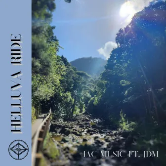 HELLUVA RIDE by Iac Music