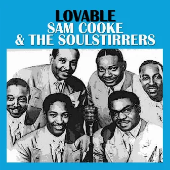 Lovable by Sam Cooke & The Soul Stirrers