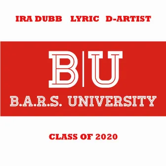 B.A.R.S. University Class of 2020 by Ira Dubb