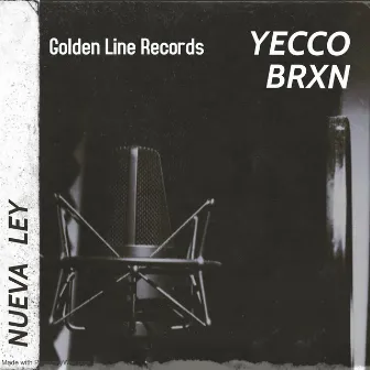 Nueva Ley by Yecco Brxn